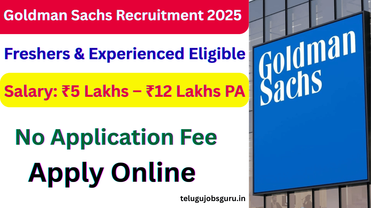 Goldman Sachs Jobs for Freshers and Experienced – Apply Online