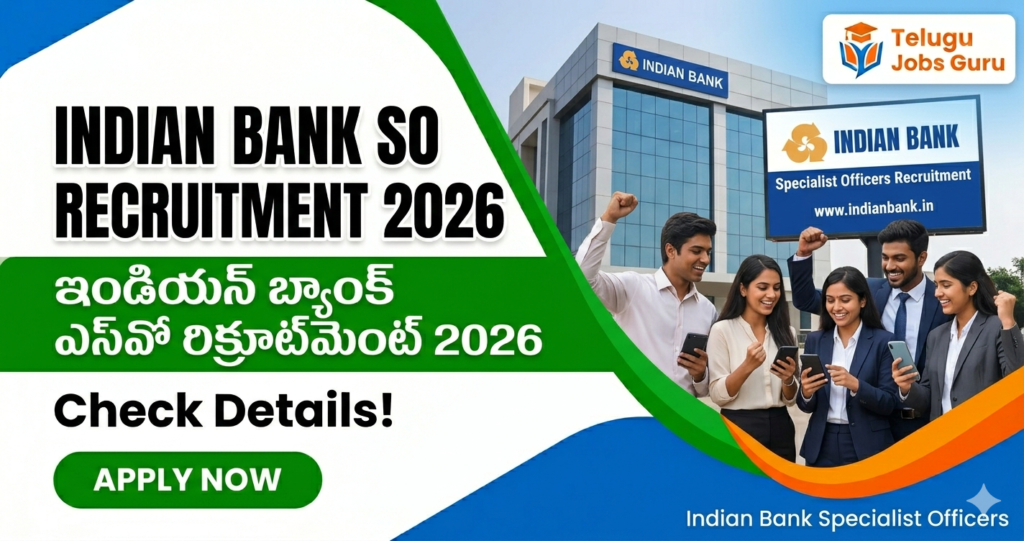 Indian Bank SO Recruitment 2026 350 posts apply online indianbank.in April 28 last date Telugu