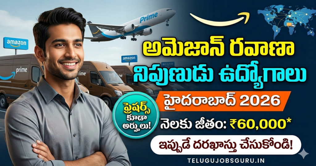 Amazon Transportation Specialist Jobs in Hyderabad 2026 for Freshers - Telugu Jobs Guru.