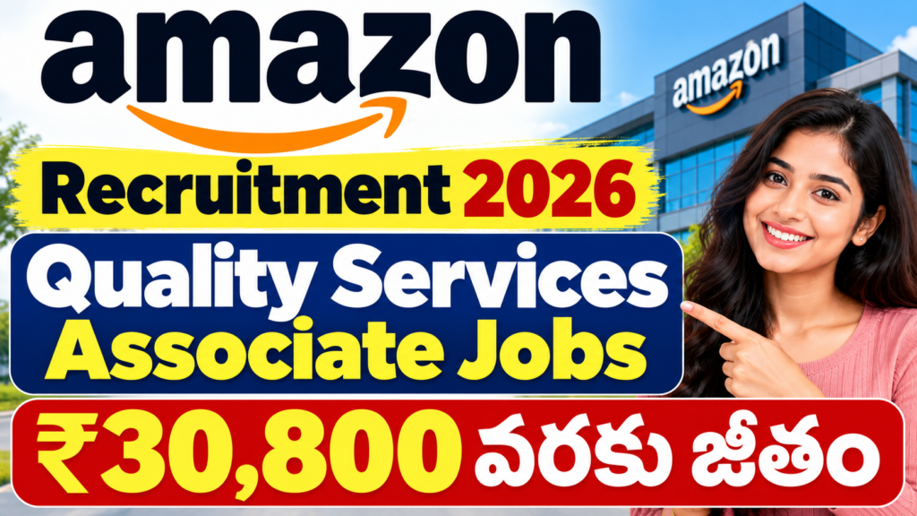 Amazon Recruitment 2026 Quality Services Associate jobs with salary up to ₹30,800