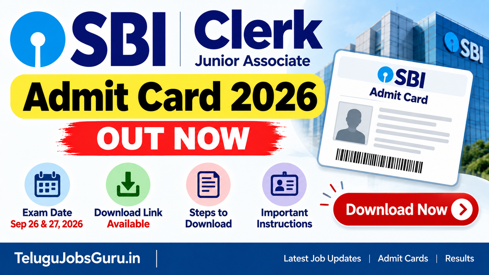 SBI Clerk Admit Card 2026 released with download link and September 26 and 27 exam dates