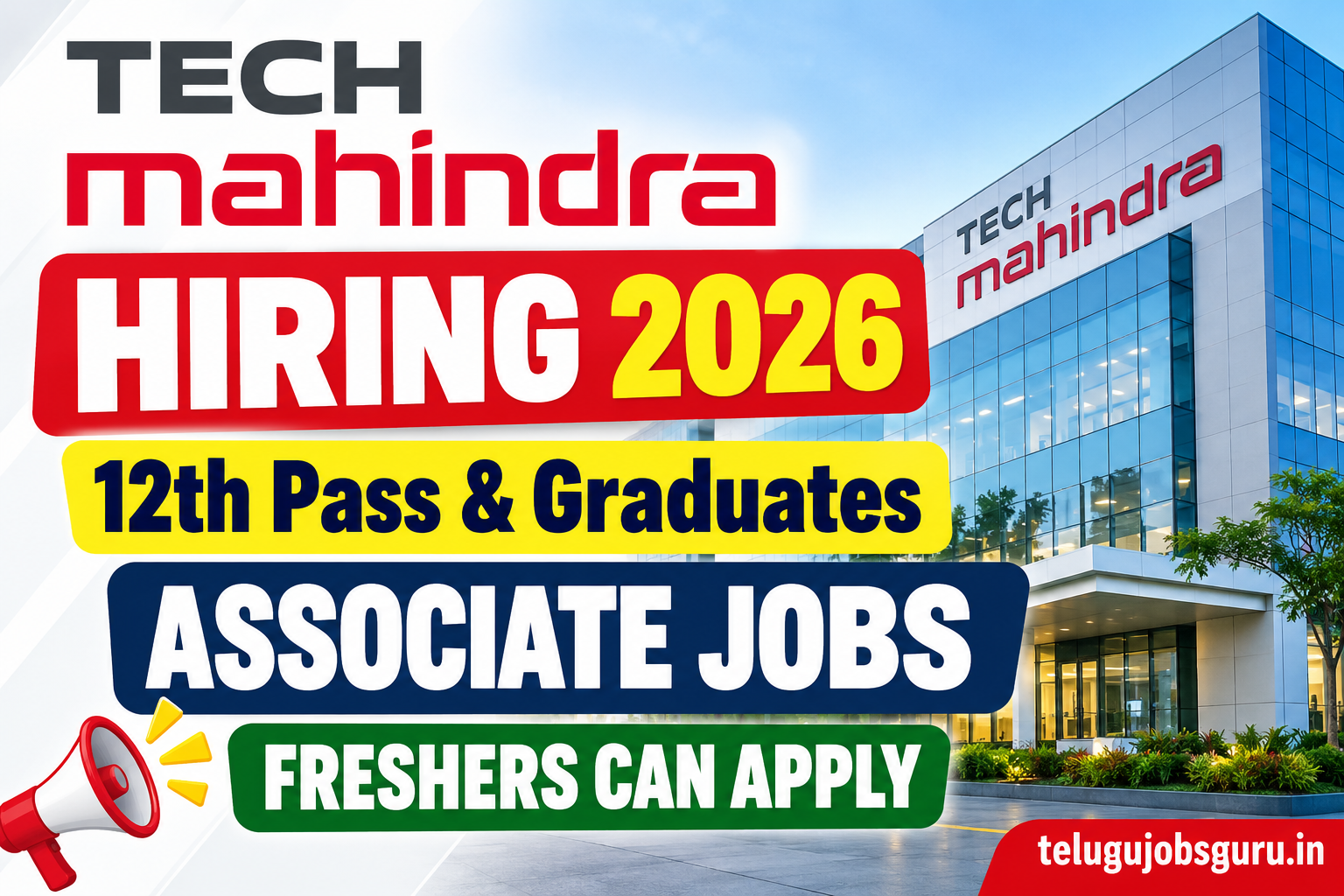 Tech Mahindra Hiring 2026 Associate Jobs for 12th Pass and Graduates